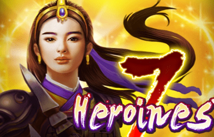 7 Heroines