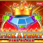 Pick a Fruit - Fire Blaze Pick a Fruit - Fire Blaze