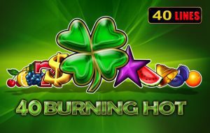 40 Burning Hot