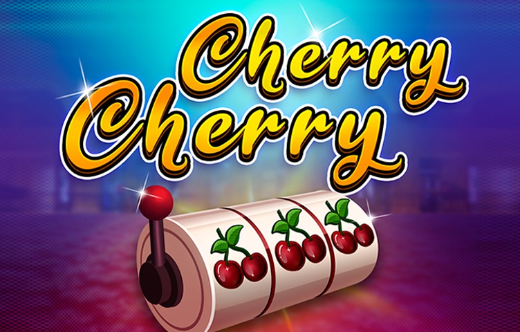 Cherry Cherry Cherry Cherry