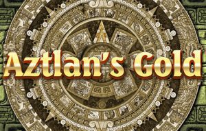 Aztlan’s Gold