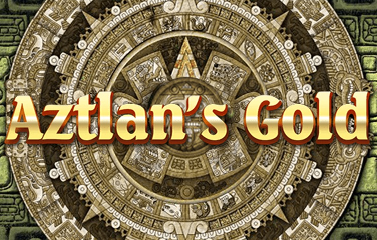 Aztlan's Gold