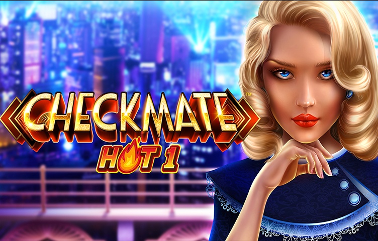 Checkmate Hot 1 Checkmate Hot 1