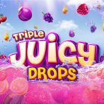 Triple Juicy Drops Triple Juicy Drops