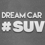 Dream Car SUV Dream Car SUV