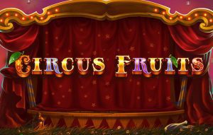 Circus Fruits