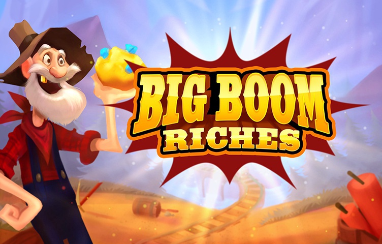 Big Boom Riches Big Boom Riches