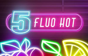 5 Fluo Hot