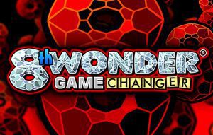 8th Wonder Game Changer