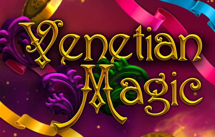 Venetian Magic Venetian Magic