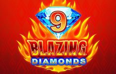 9 Blazing Diamonds