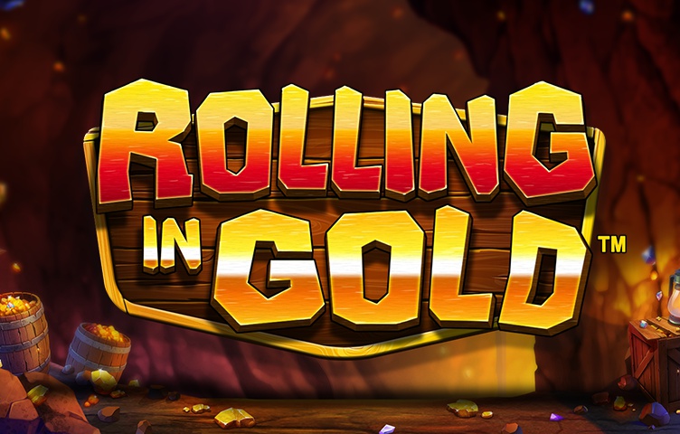 Rolling in Gold Rolling in Gold