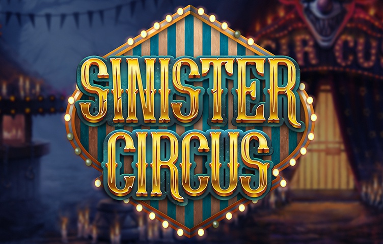 Sinister Circus Sinister Circus